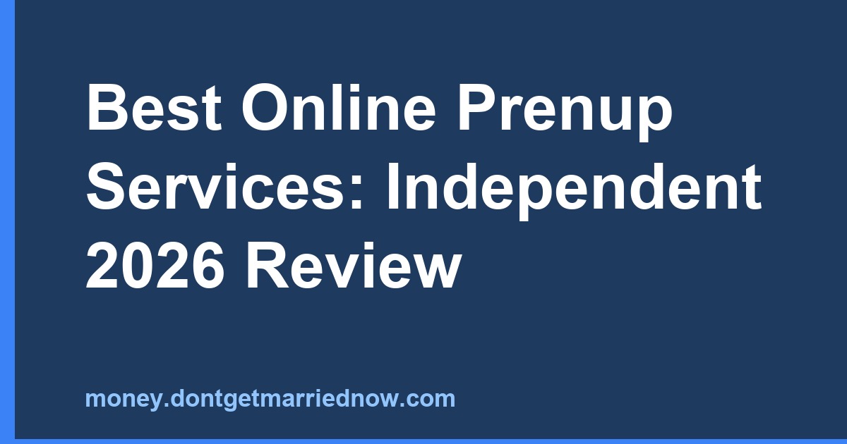 Top Online Prenup Services 2026 — Compare & Save